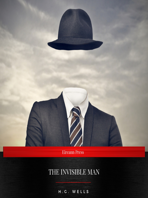 Title details for The Invisible Man by H.G Wells - Available